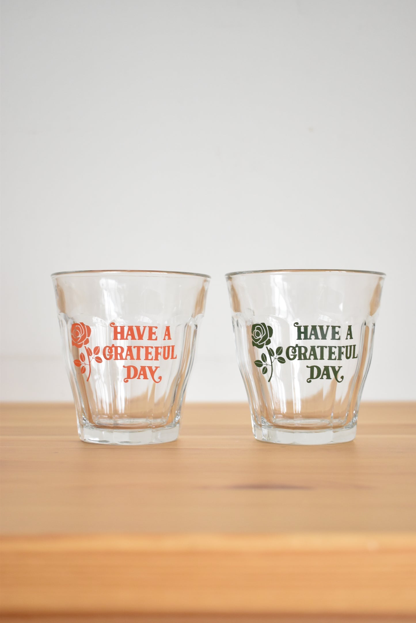 「HAVE A GRATEFUL DAY」DURALEX picardie