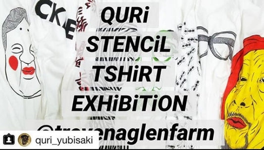 ｢QURi STENCiL TSHiRT EXHiBiTiON｣