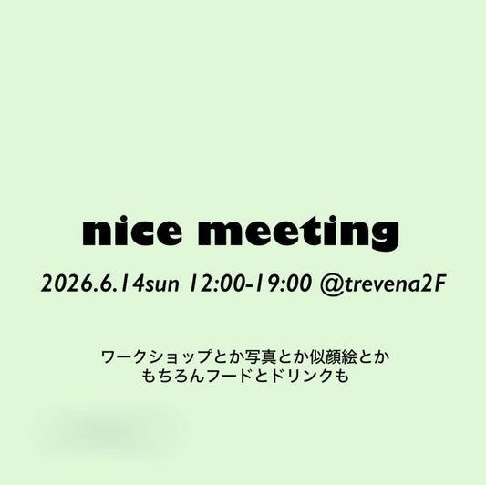 nice meeting vol.1